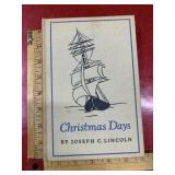 Vintage 1938 Hardback Christmas Days by Joseph C.