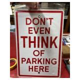 New sealed Metal sign Donï¿½t Even Think of Parking