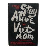 1966 How To Stay Alive In Vietnam Book