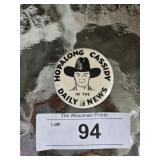 VTG Hopalong Cassidy Daily New Pin