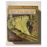 HARD ROCK HARRIGAN A STORY OF BOULDER DAM #1111 BY