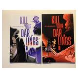 2 IMAGE COMICS KILL YOUR DARLINGS #7 & 8