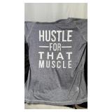 Unisex Fitness Shirt; XL "Hustle for that Muscle"