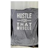 Hustle for that Muscle Workout T-Shirt Small