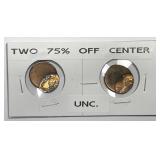Lincoln Cent 75% Off Center Matched Pair