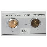 Lincoln Cent 75% Off Center Matched Pair