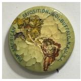 1901 Pan America Expo Buffalo NY Pin Back Button