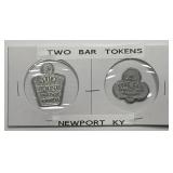 Two Bar Tokens From Newport Kentucky