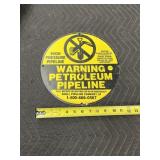 12' Petroleum Pipeline Metal Sign