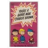 You're a Brave Man, Charlie Brown (Paperback 1969)