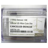 1994 Denver Dime NGC Official US Mint Coin Die