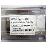 1994 Denver Quarter NGC Official US Mint Coin Die