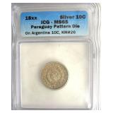 18XX Silver 10C ICG MS65 Paraguay Pattern