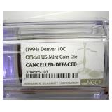1994 Denver Dime NGC Official US Mint Coin Die