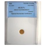 1884 Round Charm NNC MS65 PL California Gold