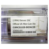 1994 Denver Quarter NGC Official US Mint Coin Die