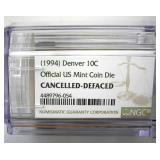 1994 Denver Dime NGC Official US Mint Coin Die