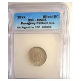 18XX 5C ICG MS65 Pattern Die