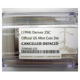 1994 Denver Quarter NGC Official US Mint Coin Die