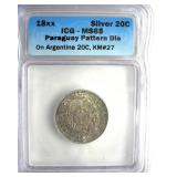 18XX Silver 20C ICG MS65 Paraguay Pattern Die