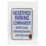 Special Operations Commander Parking Sign