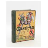 1928 The GIANT Horse of OZ Frank L. Baum