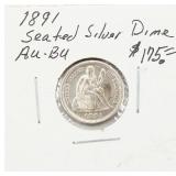 1891 Seated Liberty Silver Dime AU-BU