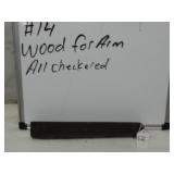 Wood Forearm All Checkered