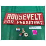 Political sign and buttons, vintage