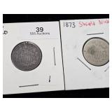 (2) 1870-1873 Shield Nickel
