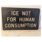 Ice Not For Human COnsumption Sign