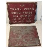 (2) Trash Fires/Wood Fires Red Metal Signs