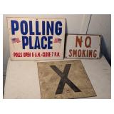 Polling Place, No Smoking, X (2) are Metal
