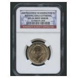 2007 Geo Washington $1 NGC MS 64 Mint Error