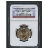 2007 Geo Washington $1 NGC MS 64 Mint Error