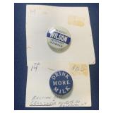 (2) Vintage Pins - Woodrow Wilson & Drink Milk