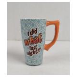 I Did What Last Night ?! Large Coffee Mug