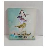 Canvas Birds 'Be Your Own Kind of Beautiful Wall