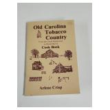 Old Carolina Tobacco Country cookbook recipes