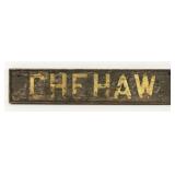 19th C. Chehaw, Alabama Railroad Station Sign