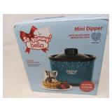 NEW SO YUMMY BELLA MINI-DIPPER MELTER