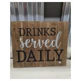 'Drinks Served Daily' Rustic Wooden Wall Sign