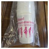 'The Real Housewives of Friendswood' Cups