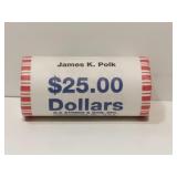 James K. Polk $25 Coin Roll