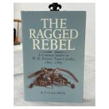 The Ragged Rebel B.P. Gallaway TX Calvary