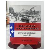 Bloody Valverde Civil War Battle Rio Grande Taylor