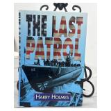 THe Last Patrol Harry Holmes