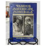Famous American Admirals Clark G. Reynolds