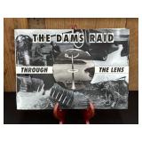 The Dams Raid Through The Lens