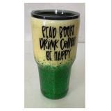 Glitter Travel Tumbler With ï¿½Read Books, Drink Cof